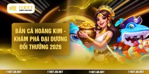 Bắn Cá Hoàng Kim - Khám Phá Đại Dương Đổi Thưởng 2026