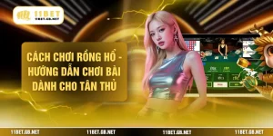 Cách Chơi Rồng Hổ - Hướng Dẫn Chơi Bài Dành Cho Tân Thủ