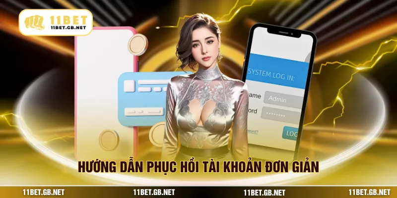 Hướng dẫn phục hồi tài khoản đơn giản