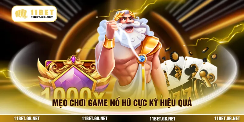 Mẹo chơi game nổ hũ cực kỳ hiệu quả